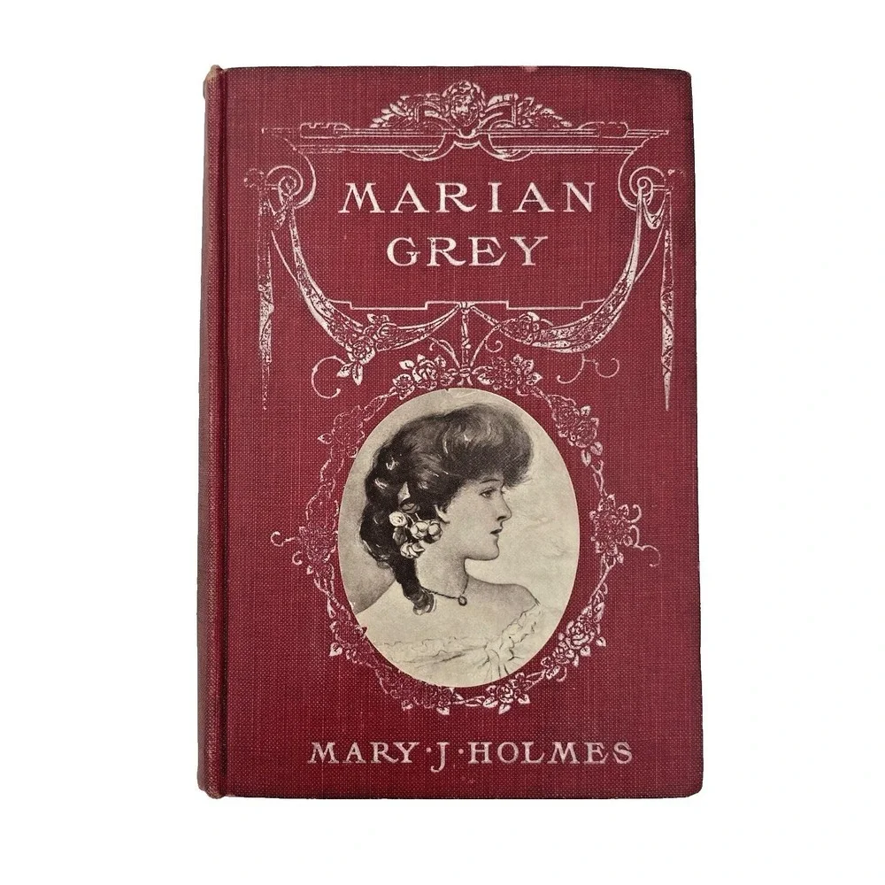 Victorian Vintage Book Marian Gray by Mary J Holmes Beautiful Cover